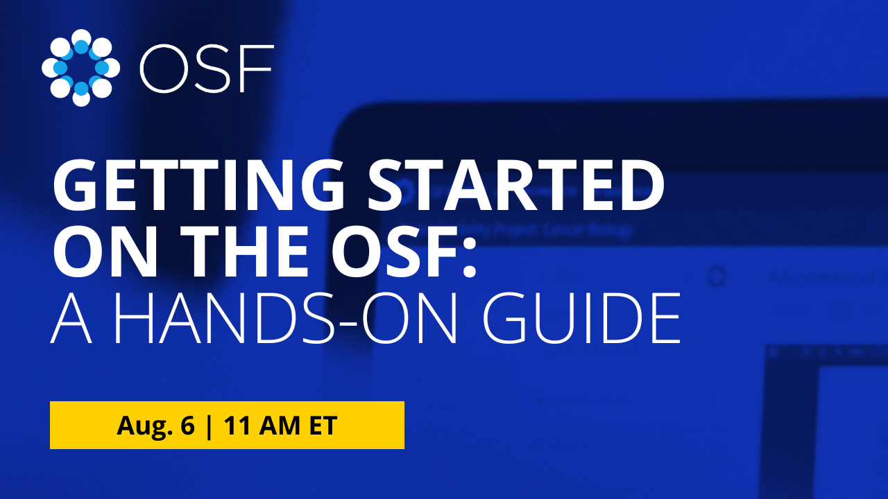Getting Stated on the OSF